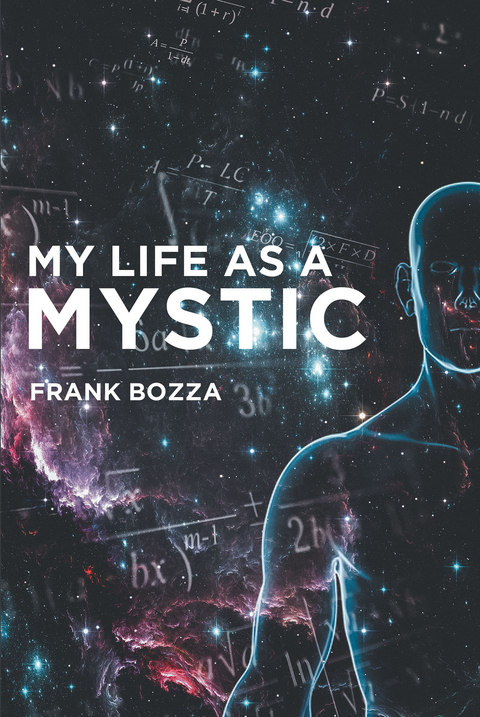 My Life as a Mystic -  Frank Bozza