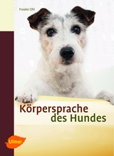 K&ouml;rpersprache des Hundes - Frauke Ohl