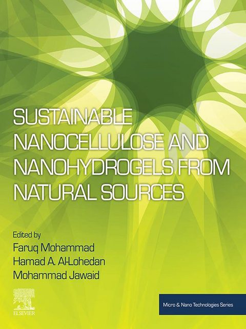 Sustainable Nanocellulose and Nanohydrogels from Natural Sources - 