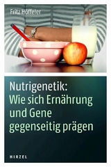 Nutrigenetik: Wie sich Ern&auml;hrung und Gene gegenseitig pr&auml;gen -  Fritz H&ouml;ffeler