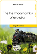 The Thermodynamics of evolution - Fran&ccedil;ois Roddier