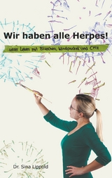 Wir haben alle Herpes! - Sina Lippold