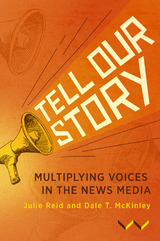 Tell Our Story -  Dale T McKinley,  Julie Reid