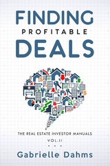 Finding Profitable Deals -  Gabrielle Dahms
