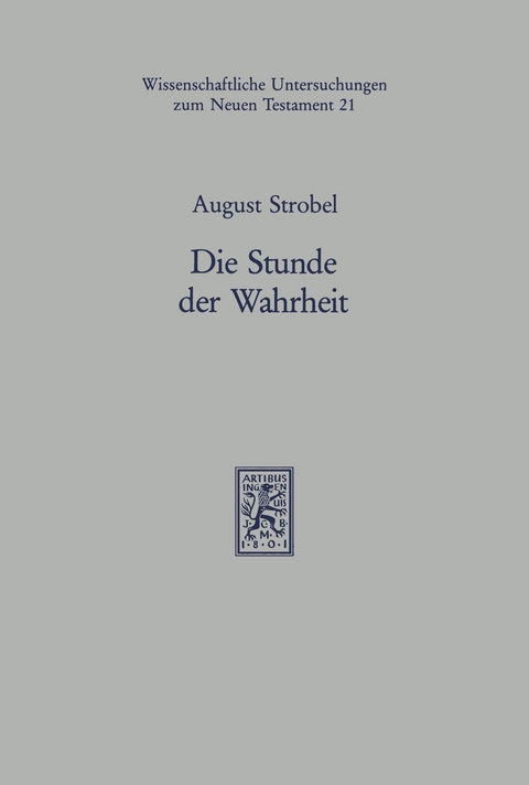 Die Stunde der Wahrheit -  August Strobel