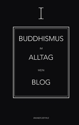 Buddhismus im Alltag - Rainer Deyhle