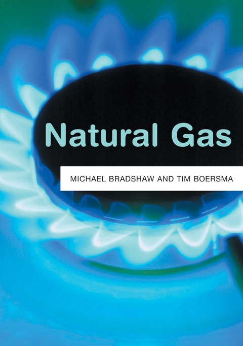 Natural Gas - Michael J. Bradshaw, Tim Boersma