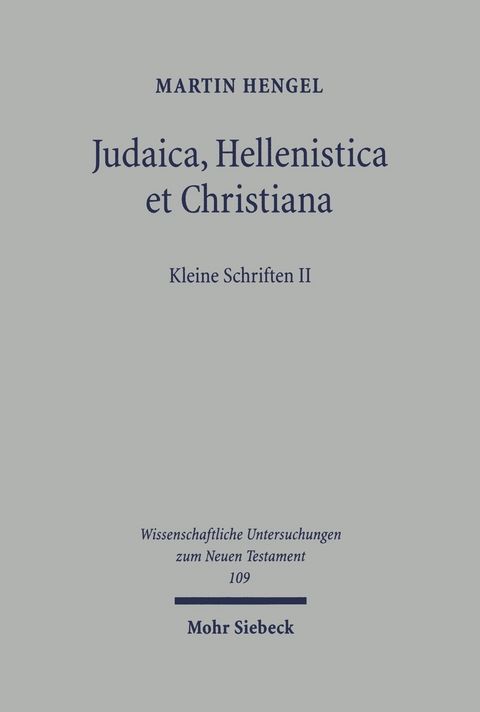 Judaica, Hellenistica et Christiana -  Martin Hengel