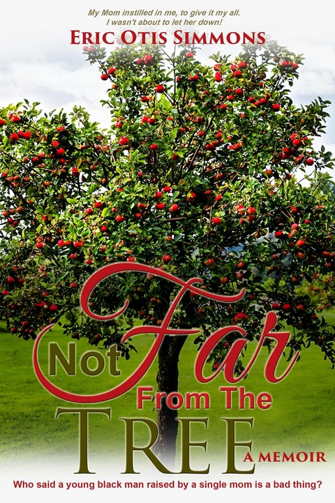 Not Far From The Tree - Eric Otis Simmons