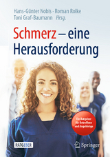 Schmerz &ndash; eine Herausforderung - 