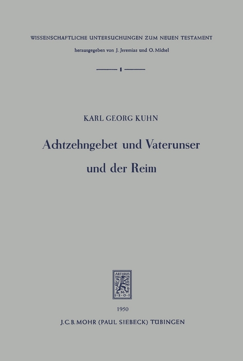 Achtzehngebet und Vaterunser und der Reim -  Karl G Kuhn