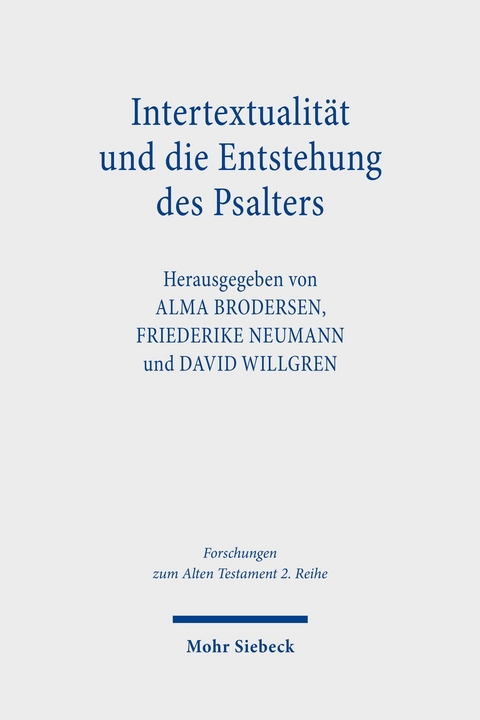 Intertextualit&auml;t und die Entstehung des Psalters - 