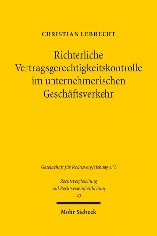 Richterliche Vertragsgerechtigkeitskontrolle im unternehmerischen Geschäftsverkehr