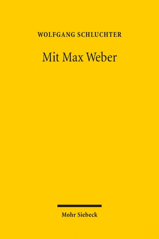 Mit Max Weber