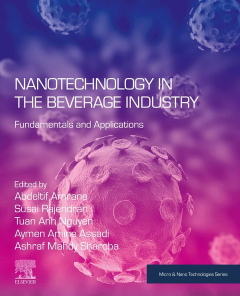 Nanotechnology in the Beverage Industry - 