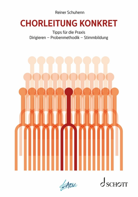 Chorleitung konkret - Reiner Schuhenn