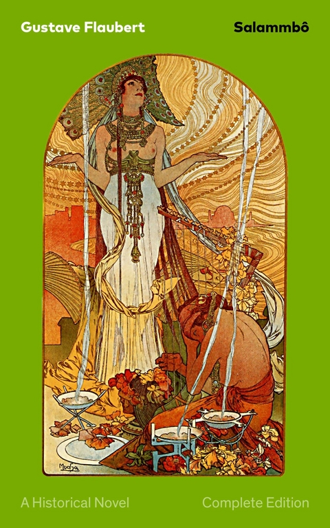 Salammb&ocirc; - A Historical Novel (Complete Edition) - Gustave Flaubert