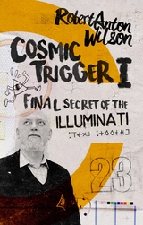 Cosmic Trigger I - Robert Anton Wilson