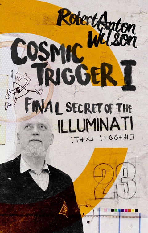 Cosmic Trigger I - Robert Anton Wilson