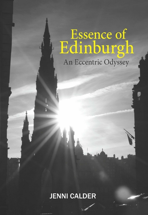 Essence of Edinburgh - Jenni Calder