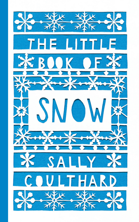 Little Book of Snow -  Sally Coulthard