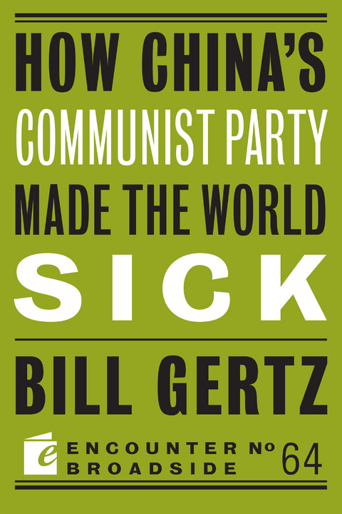 How China's Communist Party Made the World Sick - Bill Gertz