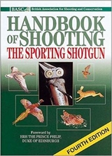 The BASC Handbook of Shooting - British Association for Shooting & Conservation