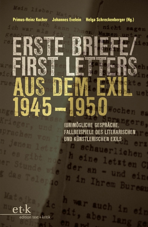 Erste Briefe / First Letters aus dem Exil 1945-1950 - 