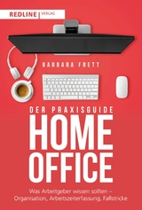 Der Praxisguide Homeoffice -  Barbara Frett