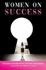 Women On Success - Mohamed Isa, AMAZING WOMEN FROM AROUND THE WORLD