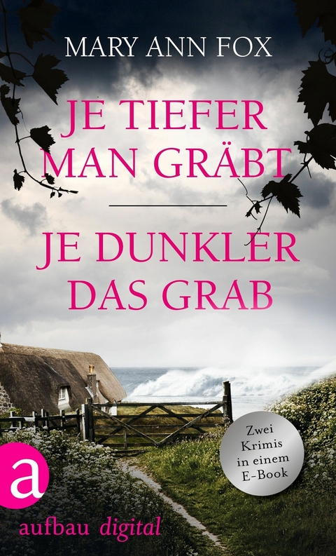 Je tiefer man gr&auml;bt & Je dunkler das Grab - Mary Ann Fox