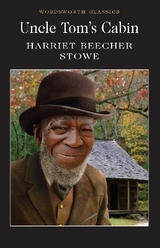 Uncle Tom's Cabin - Harriet Beecher Stowe