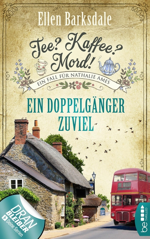 Tee? Kaffee? Mord! Ein Doppelg&auml;nger zuviel - Ellen Barksdale
