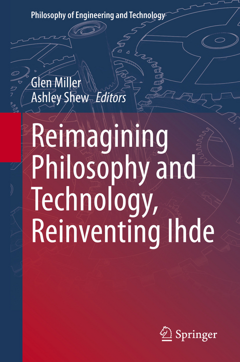 Reimagining Philosophy and Technology, Reinventing Ihde - 
