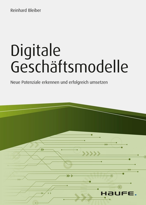 Digitale Gesch&auml;ftsmodelle - Reinhard Bleiber