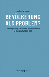 Bev&ouml;lkerung als Problem? - Annika Hartmann