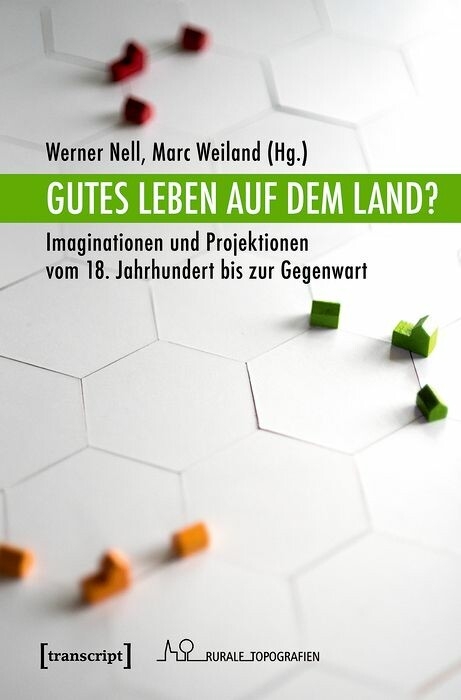 Gutes Leben auf dem Land? - 