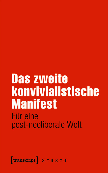 Das zweite konvivialistische Manifest -  Die konvivialistische Internationale