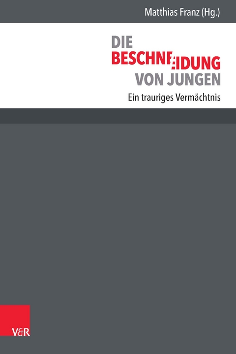 Die Beschneidung von Jungen - 