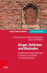 B&uuml;rger, Beh&ouml;rden und Blockaden -  Christoph Ewen,  Carla Sch&ouml;nfelder,  Yvonne Knapstein team ewen GbR