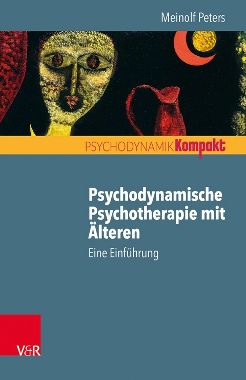 Psychodynamische Psychotherapie mit &Auml;lteren -  Meinolf Peters