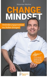 Change Mindset - Sebastian W&auml;chter