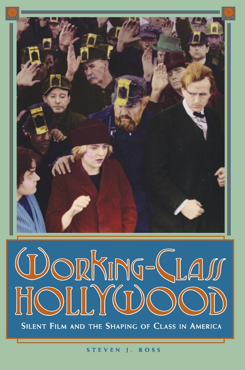 Working-Class Hollywood -  Steven J. Ross
