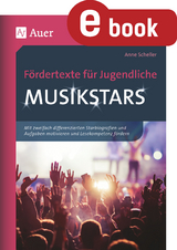 F&ouml;rdertexte f&uuml;r Jugendliche - Musikstars - Anne Scheller
