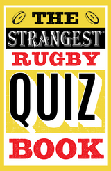 Strangest Rugby Quiz Book -  John Griffiths