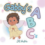 Gabby's a B C 'S - Jill Aubin