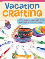 Vacation Crafting -  Suzanne McNeill