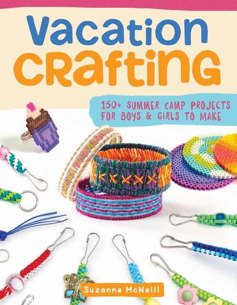 Vacation Crafting -  Suzanne McNeill