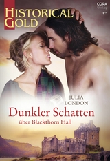 Dunkler Schatten &uuml;ber Blackthorn Hall - Julia London