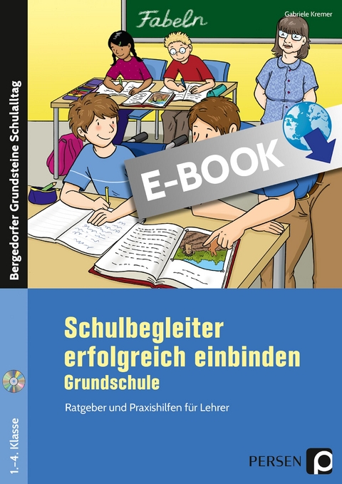 Schulbegleiter erfolgreich einbinden - Grundschule - Gabriele Kremer